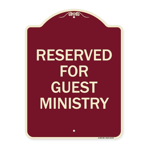 Reserved for Guest Ministry Heavy-Gauge Aluminum Architectural Sign, 24" x 18", BU-1824-23197